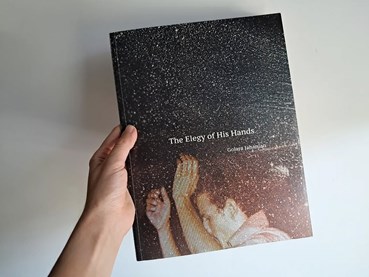 Artist Book, Golara Jahanian, The Elegy of His Hands, 2025, 80733