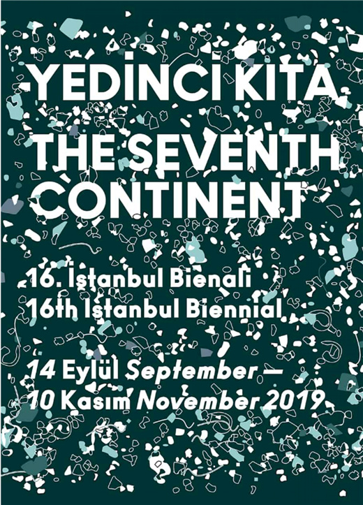 Istanbul Biennial: The Seventh Continent