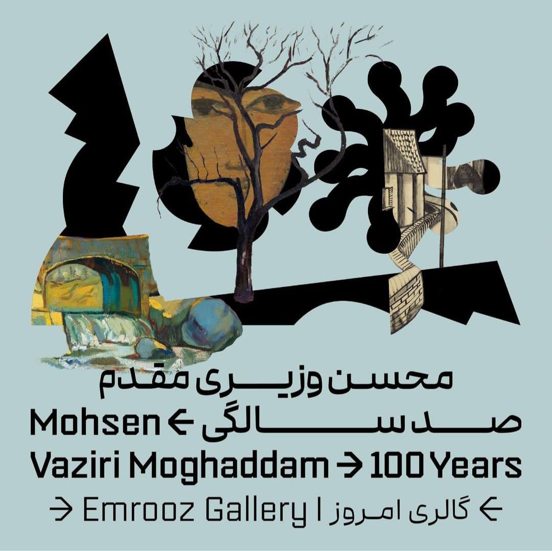 Mohsen Vaziri Moghaddam > 100 Years